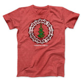 Welcome to Christmas Town Funny Movie Unisex T-Shirt Gift For Friends - Zadago
