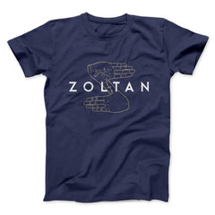 Zoltan Funny Movie Unisex T-Shirt Gift For Friends - Zadago