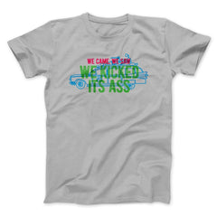 We Came, We Saw, We Kicked Its Ass Funny Movie Unisex T-Shirt Best Gift For Friends - Zadago