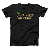 Unpainted Arizona Funny Movie Unisex T-Shirt Gift For Friends - Zadago