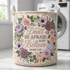 Don_t Be Afraid Just Believe Mark 5 36 Quilted Laundry Basket Floral Believe Laundry Bin