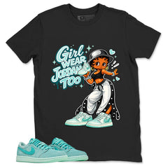 Girl Wear Jordan Too Shirt - Match Womens Air Jordan 1 Washed Teal