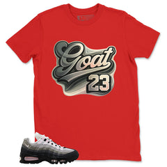 Goat 23 Shirt - Match Air Max 95 Big Bubble