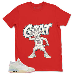 Goat Shirt - Match Air Jordan 3 Spring is In The Air