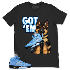 Graphic Tee Got 'Em Germand Shepherd Shirt - to Matching Air Jordan 5 Retro SE UNC