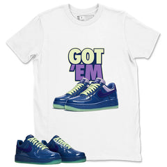 Got Em Graphic Tee, Shirt to Match Air Force 1 Mystic Navy, Air Force 1 Unisex Shirt