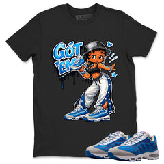 Got Em Lady Graphic Tee, Shirt to Match Air Max 95 Big Bubble Blue, Air Max 95 Big Bubble Blue Lawson Unisex Shirt