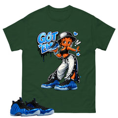 Got Em Lady Shirt - Match Air Foamposite One Royal