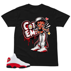 Got 'Em Lady Shirt - Match Air Jordan 13 'True Red' 2026