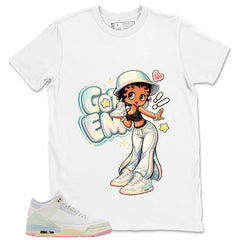 Got 'Em Lady Shirt - Match Air Jordan 3 Spring is In The Air