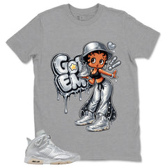 Got 'Em Lady Shirt - Match Air Jordan 6 x Paris Saint-Germain Metallic Silver