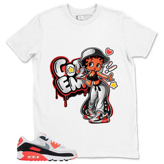 Got 'Em Lady Shirt - Match Air Max 90 Infrared