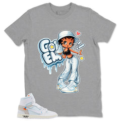 Got 'Em Lady Shirt - Match Virgil Abloh x Air Jordan 1 Alaska
