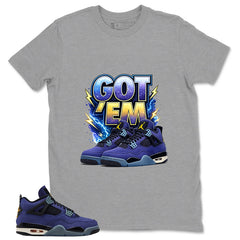 Got 'Em Shirt - Match Air Jordan 4 Retro Lakers