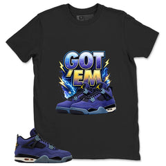 Got 'Em Shirt - Match Air Jordan 4 Retro Lakers