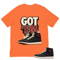Got 'Em Sneaker Shirt - Match Air Jordan 1 Flight Club