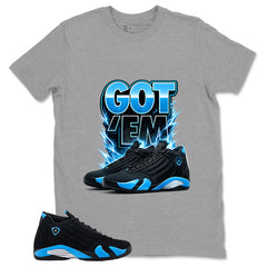 Got 'Em Sneaker Shirt - Match Air Jordan 14 Black University Blue 2026
