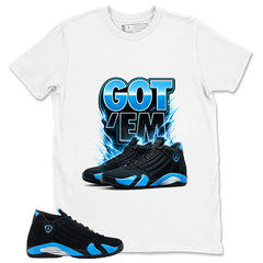 Got 'Em Sneaker Shirt - Match Air Jordan 14 Black University Blue 2026