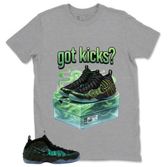 Got Kicks Shirt - Match Air Foamposite Pro Pine Green