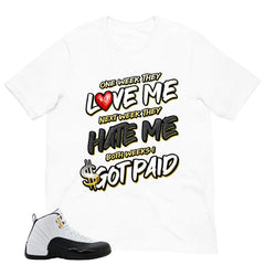 Got Paid Shirt - Match Air Jordan 12 'Taxi'