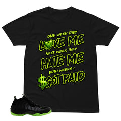 Got Paid Shirt - Match Air Foamposite One Black Volt