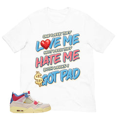 Got Paid Shirt - Match Union LA x Air Jordan 4 Guava Ice
