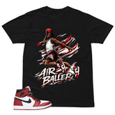Graphic Tee Air Baller Shirt - to Matching Air Jordan 1 Chicago | Zadago
