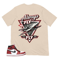 Graphic Tee Always Fly Shirt - to Matching Air Jordan 1 Chicago | Zadago