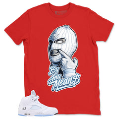 Graphic Tee By Any Means Shirt - to Matching Air Jordan 5 White Metallic | Zadago