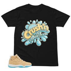 Graphic Tee Crush'n The Competition Shirt - to Matching Air Jordan 11 H-Town | Zadago