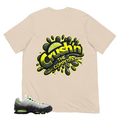 Graphic Tee Crush'n The Competition Shirt - to Matching Air Max 95 Neon | Zadago