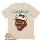 Graphic Tee Don't Tap The Glass Shirt - to Matching Air Jordan 11 H-Town | Zadago