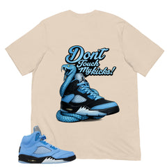 Graphic Tee Don't Touch My Kicks Shirt - to Matching Air Jordan 5 UNC | Zadago