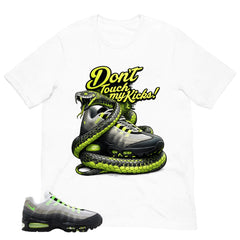 Graphic Tee Don't Touch My Kicks Shirt - to Matching Air Max 95 Neon | Zadago
