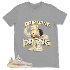 Graphic Tee Drip Gang Shirt - to Matching Yeezy 350 V2 MX Oat | Zadago