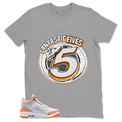 Graphic Tee Fantastic Fives Shirt - to Matching Air Jordan 3 Orange Citrus | Zadago