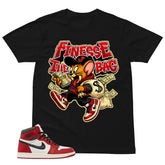 Graphic Tee Finesse The Bag Shirt - to Matching Air Jordan 1 Chicago Lost & Found | Zadago