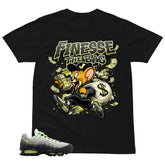 Graphic Tee Finesse The Bag Shirt - to Matching Air Max 95 Neon | Zadago
