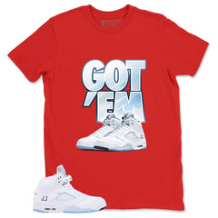 Graphic Tee Got 'Em Sneaker Shirt - to Matching Air Jordan 5 White Metallic | Zadago