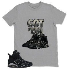 Graphic Tee Got 'Em Sneaker Shirt - to Matching Air Jordan 6 Cap and Gown | Zadago