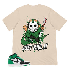 Graphic Tee Just Kill It Shirt - to Matching Air Jordan 1 Lucky Green | Zadago