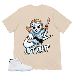 Graphic Tee Just Kill It Shirt - to Matching Air Jordan 11 Legend Blue | Zadago