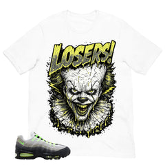 Graphic Tee Loser IT Shirt - to Matching Air Max 95 Neon | Zadago