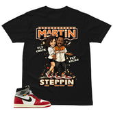 Graphic Tee Martin Steppin | Matching Jordan 1 Union LA Chicago Shadow | Zadago