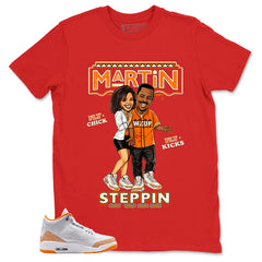 Graphic Tee Martin Steppin Shirt - to Matching Air Jordan 3 Orange Citrus | Zadago