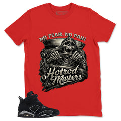 Graphic Tee No Fear No Pain Shirt - to Matching Air Jordan 6 Cap and Gown | Zadago