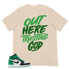 Graphic Tee Out Here Trusting God Shirt - to Matching Air Jordan 1 Lucky Green | Zadago