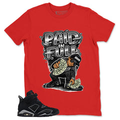 Graphic Tee Paid In Full Shirt - to Matching Air Jordan 6 Cap and Gown | Zadago