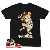 Graphic Tee Play Hard | Matching Jordan 1 Union LA Chicago Shadow | Zadago