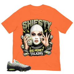 Graphic Tee Shiesty Big Money Talking Shirt - to Matching Air Max 95 Neon | Zadago